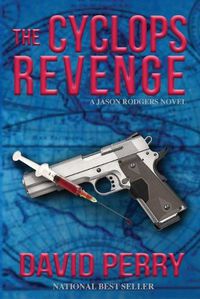 Cover image for The Cyclops Revenge: A Jason Rodgers Novel