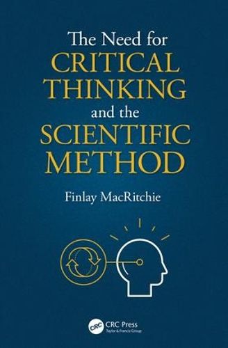 Cover image for The Need for Critical Thinking and the Scientific Method