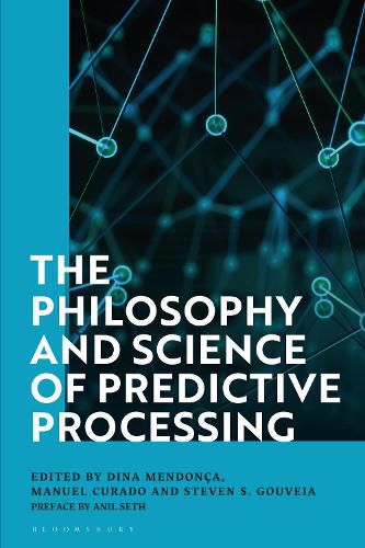 Cover image for The Philosophy and Science of Predictive Processing