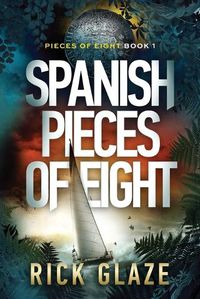 Cover image for Spanish Pieces of Eight