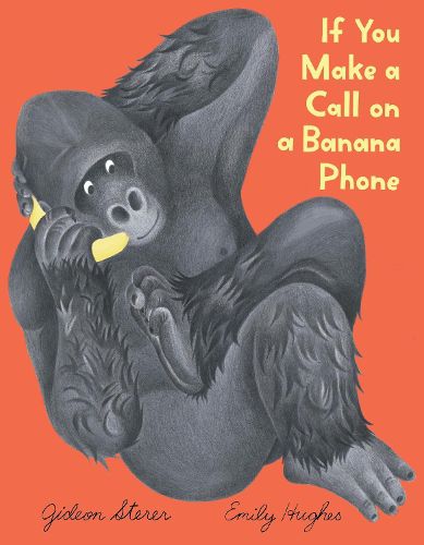 Cover image for If You Make a Call on a Banana Phone