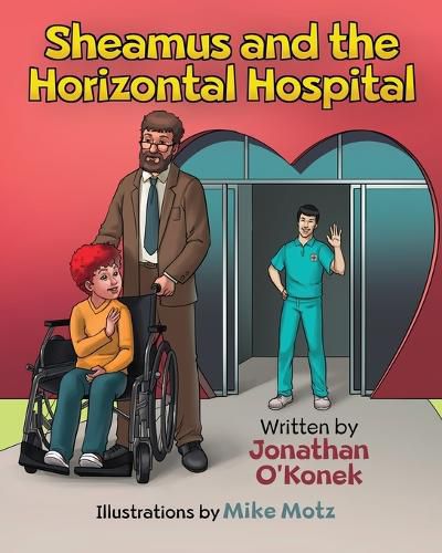 Cover image for Sheamus and the Horizontal Hospital