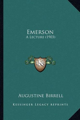 Emerson: A Lecture (1903)