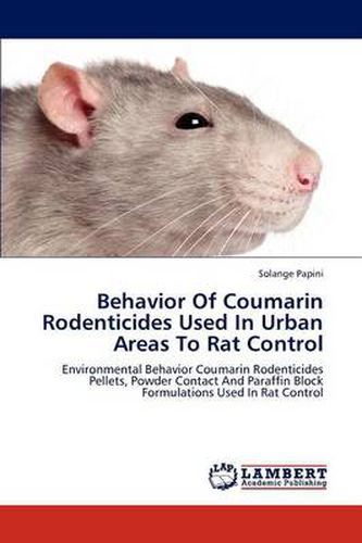 Behavior of Coumarin Rodenticides Used in Urban Areas to Rat Control