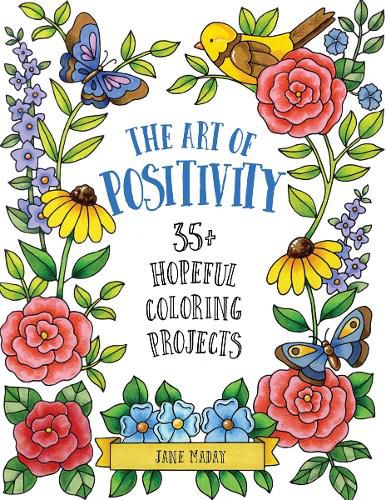 Cover image for The Art of Positivity: 35+ Hopeful Coloring Projects