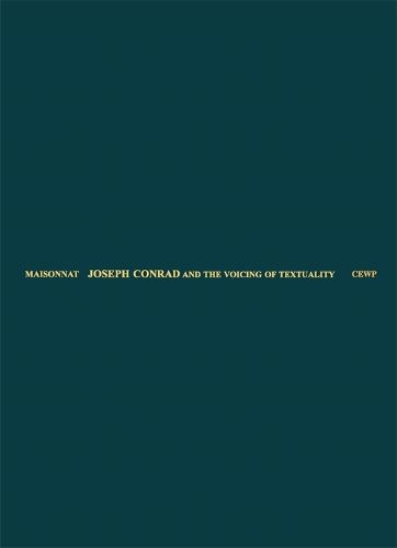 Cover image for Joseph Conrad and the Voicing of Textuality