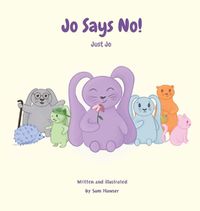 Cover image for Jo Says No!