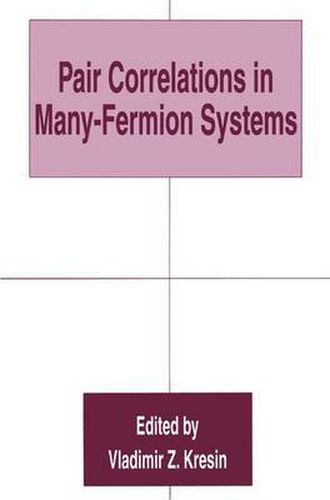 Cover image for Pair Correlations in Many-Fermion Systems