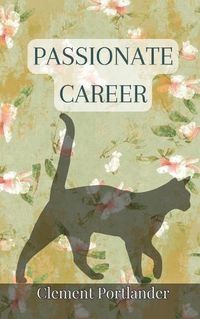 Cover image for Passionate Career