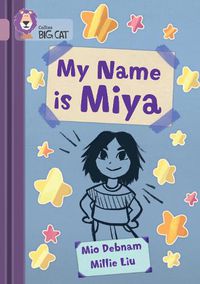 Cover image for My Name is Miya: Band 18/Pearl