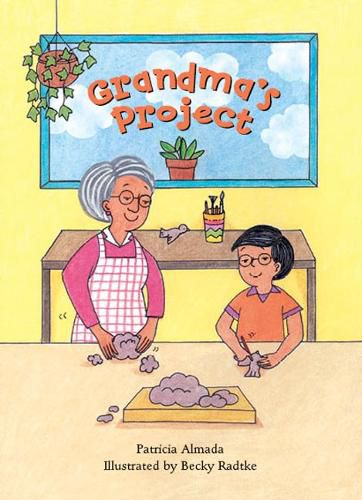 Cover image for Rigby Literacy Collections Take-Home Library Middle Primary: Grandma's Project (Reading Level 26/F&P Level Q)