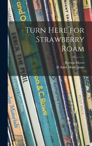 Cover image for Turn Here for Strawberry Roam