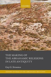 Cover image for The Making of the Abrahamic Religions in Late Antiquity