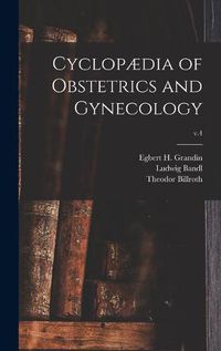 Cover image for Cyclopaedia of Obstetrics and Gynecology; v.4