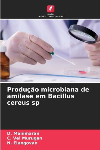 Cover image for Producao microbiana de amilase em Bacillus cereus sp