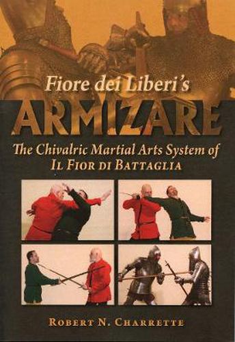 Cover image for Fiore dei Liberi's Armizare: The Chivalric Martial Arts System of Il Fior di Battaglia