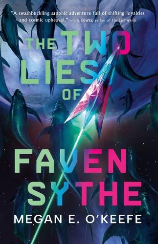 Cover image for The Two Lies of Faven Sythe