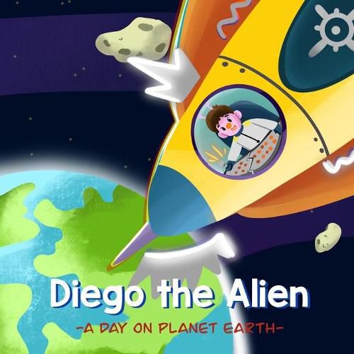 Cover image for Diego the Alien: A Day on Planet Earth