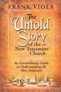 Cover image for Untold Story Of The New Testament, The