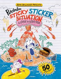 Cover image for Sticky Sticker Situation: A Sticker & Activity Book