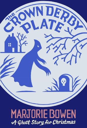 Cover image for The Crown Derby Plate: A Ghost Story for Christmas