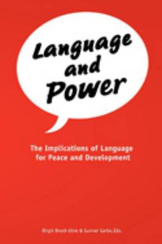 Cover image for Language and Power: The Implications of Language for Peace and Development