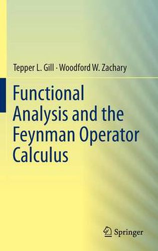 Cover image for Functional Analysis and the Feynman Operator Calculus