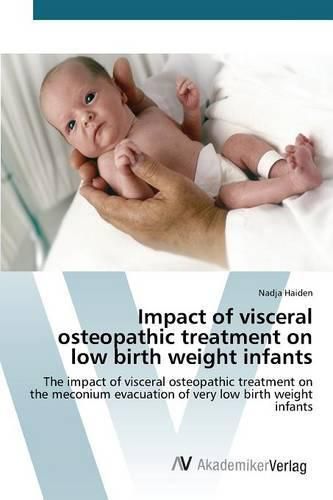 Cover image for Impact of visceral osteopathic treatment on low birth weight infants