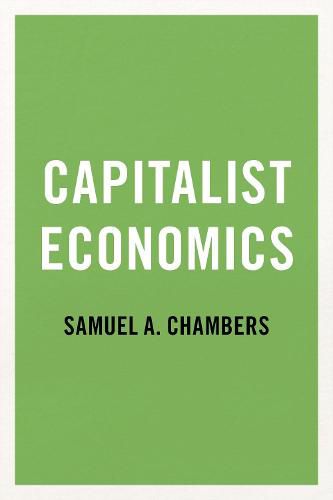 Cover image for Capitalist Economics