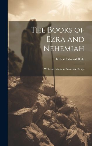 Cover image for The Books of Ezra and Nehemiah