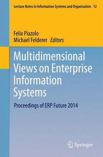 Cover image for Multidimensional Views on Enterprise Information Systems: Proceedings of ERP Future 2014