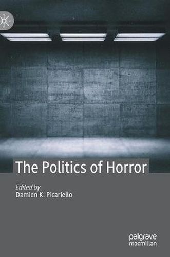 Cover image for The Politics of Horror