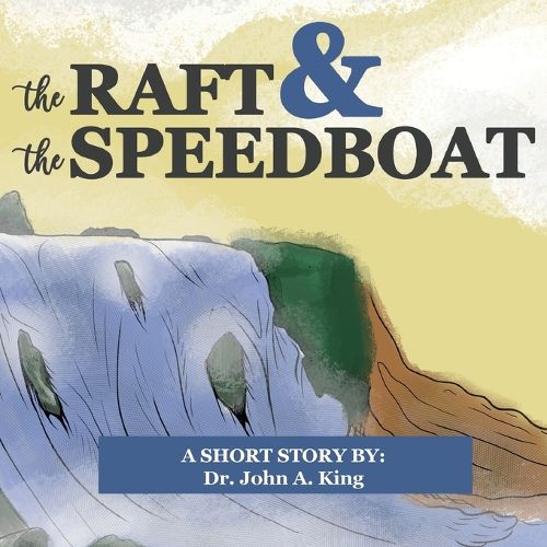 Cover image for The Raft and the Speedboat