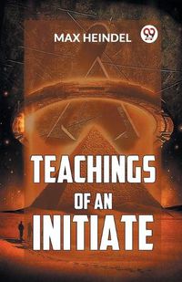 Cover image for Teachings of an Initiate