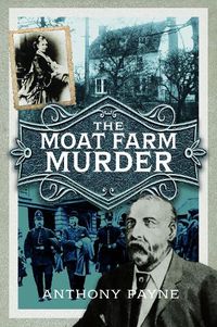 Cover image for The Moat Farm Murder