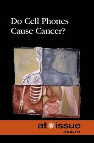 Do Cell Phones Cause Cancer?