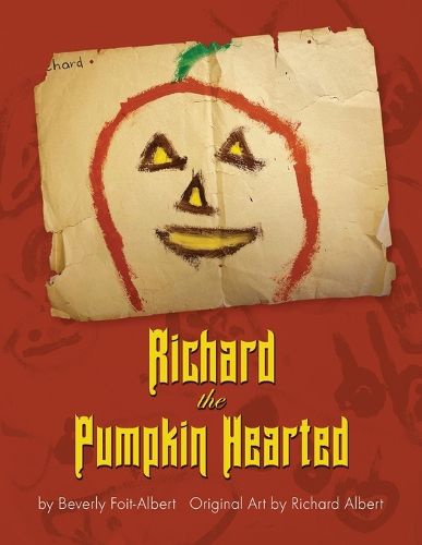 Cover image for Richard the Pumpkin Hearted