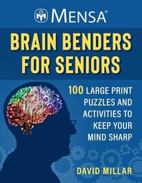 Cover image for Mensa(r) Brain Benders for Seniors