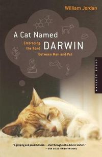 Cover image for A Cat Named Darwin: Embracing the Bond between Man and Pet