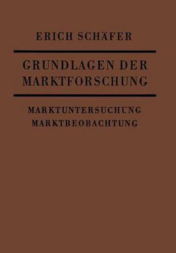 Grundlagen Der Marktforschung: Marktuntersuchung Und Marktbeobachtung