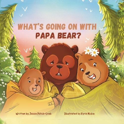 Cover image for What's Going On with Papa Bear?