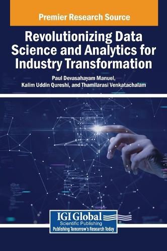 Cover image for Revolutionizing Data Science and Analytics for Industry Transformation