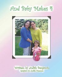 Cover image for And Baby Makes 4