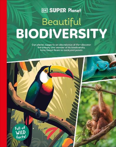 Cover image for DK Super Planet Beautiful Biodiversity