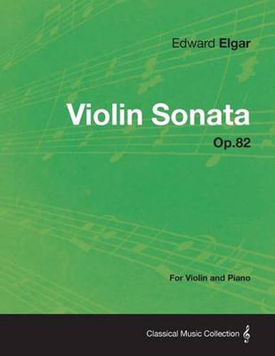 Violin Sonata Op.82 - For Violin and Piano