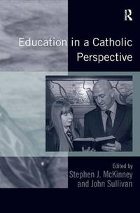 Cover image for Education in a Catholic Perspective