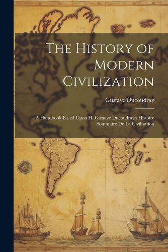 The History of Modern Civilization