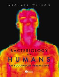 Cover image for Bacteriology of Humans: An Ecological Perspective