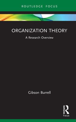 Cover image for Organization Theory: A Research Overview