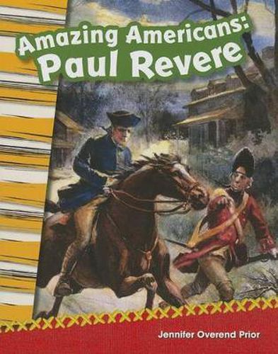 Amazing Americans: Paul Revere